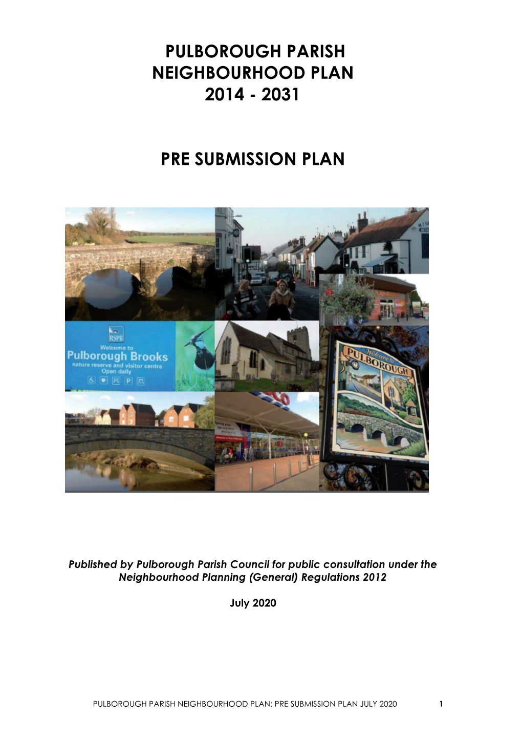 Pre-Submission Plan, Please Do So by Midnight of 31St August 2020 at the Latest