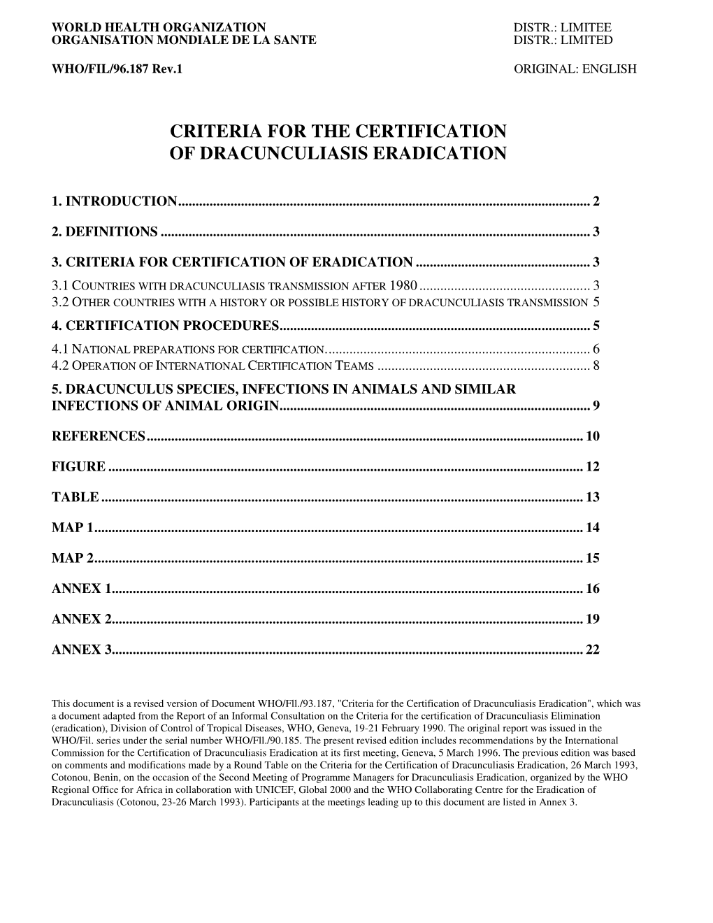 Criteria for the Certification of Dracunculiasis Eradication