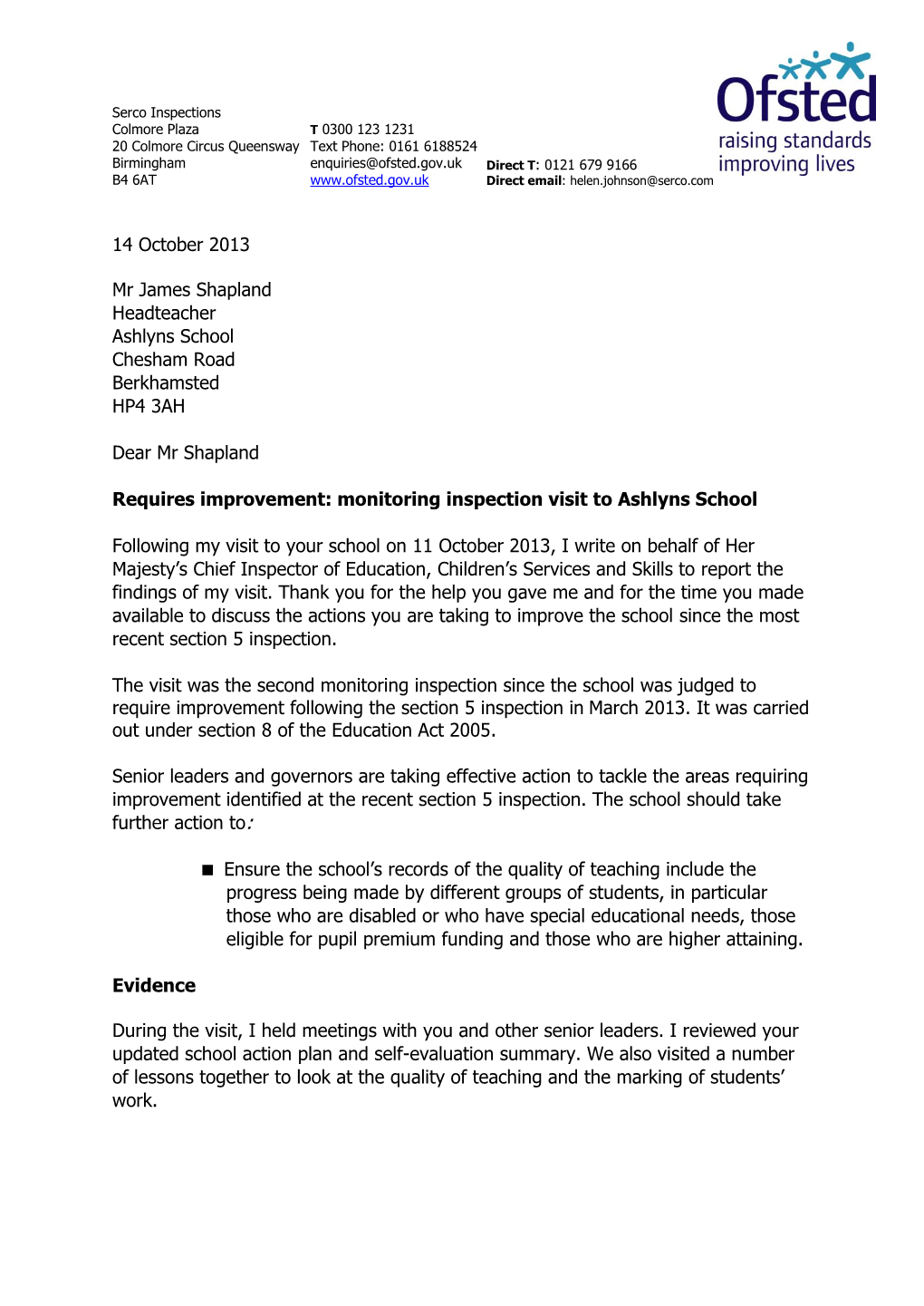 14 October 2013 Mr James Shapland Headteacher Ashlyns School