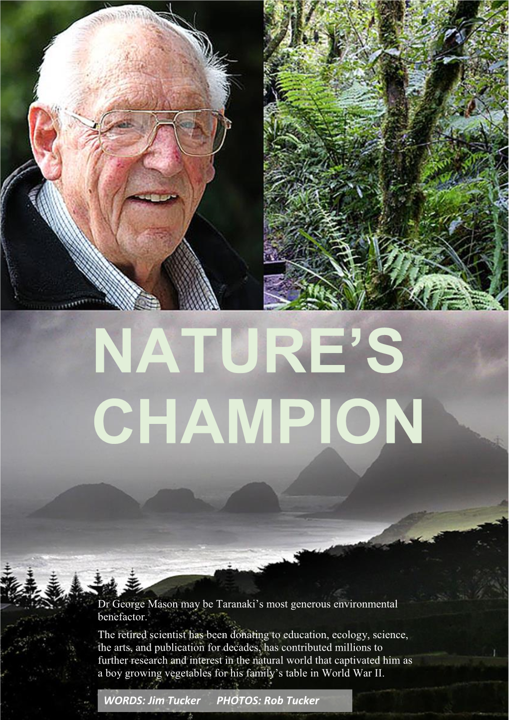 Dr George Mason May Be Taranaki’S Most Generous Environmental Benefactor