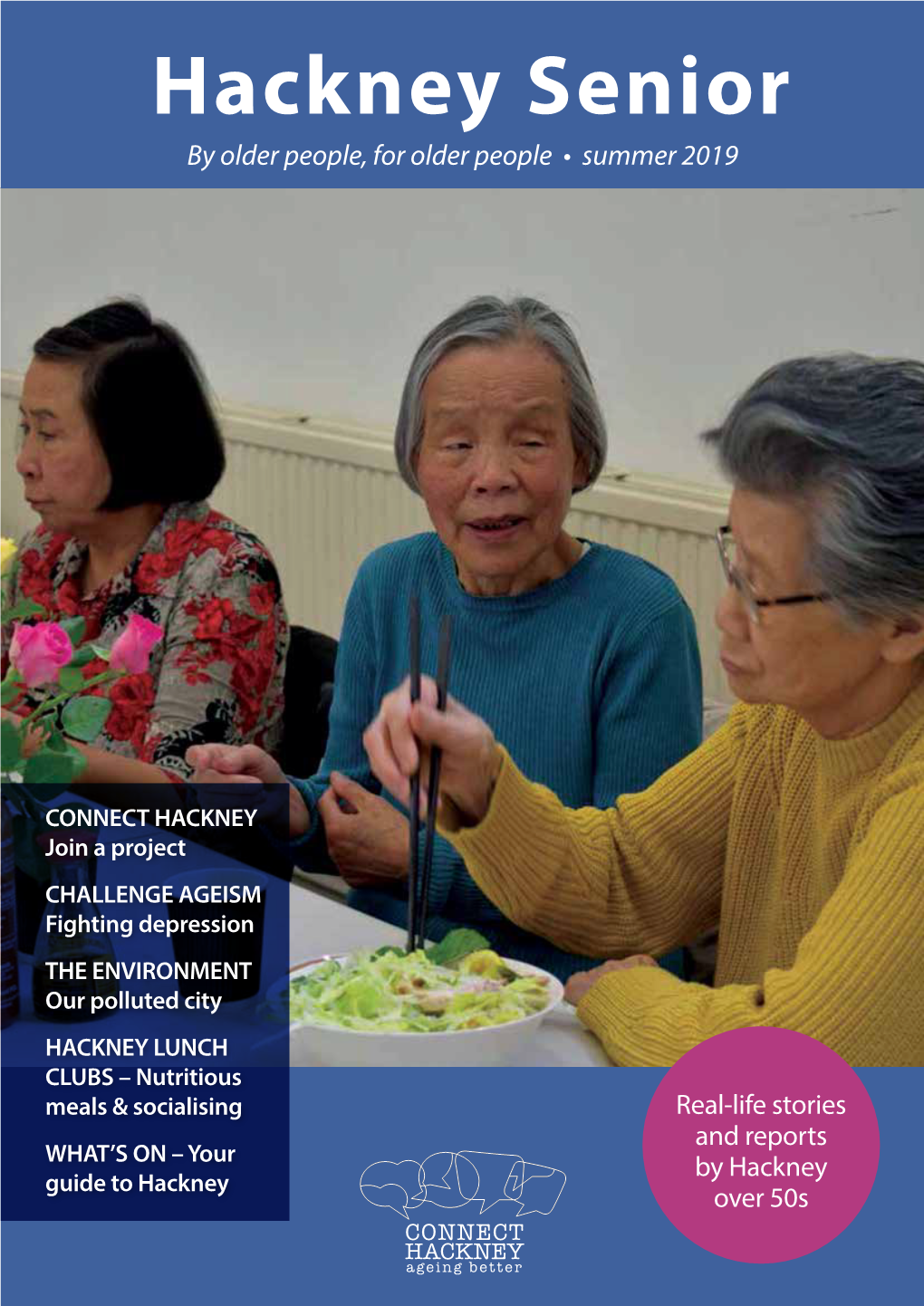 Hackney Senior by Older People, for Older People • Summer 2019