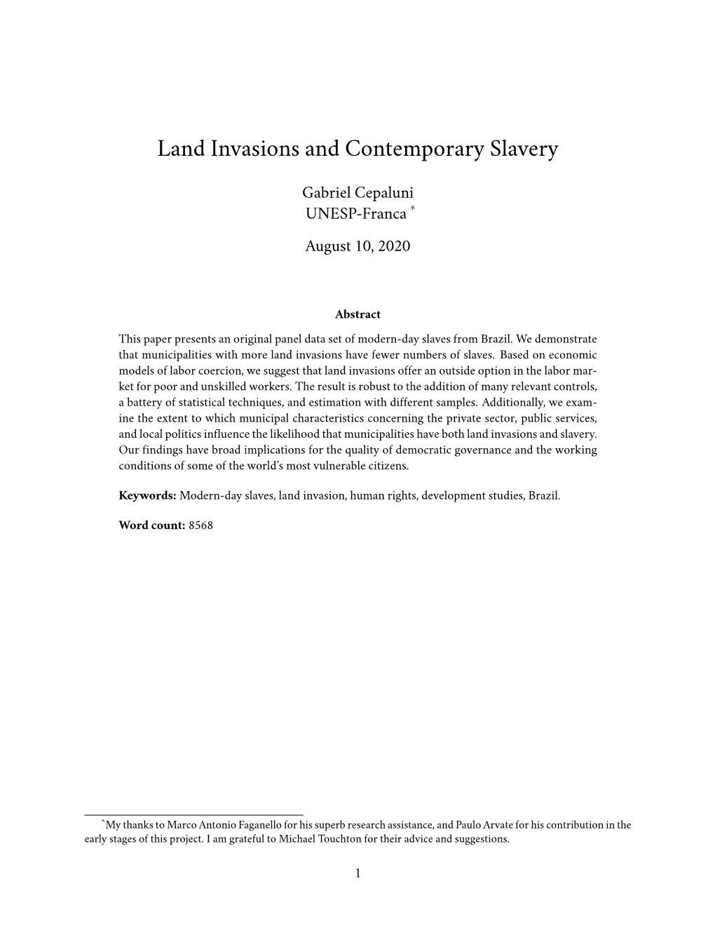 Land Invasions and Contemporary Slavery