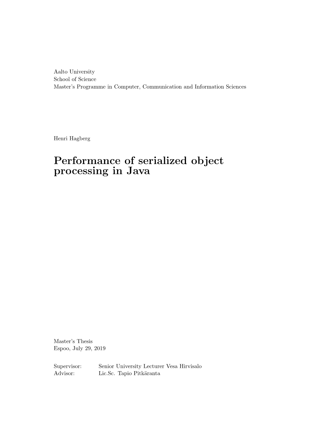 Performance of Serialized Object Processing in Java