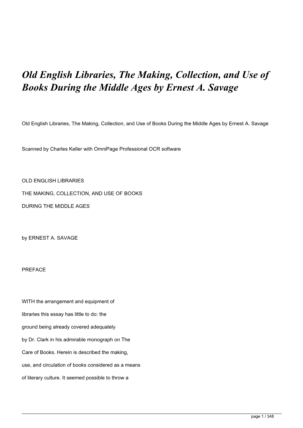 Old English Libraries, the Making, Collection, and Use of Books During the Middle Ages by Ernest A