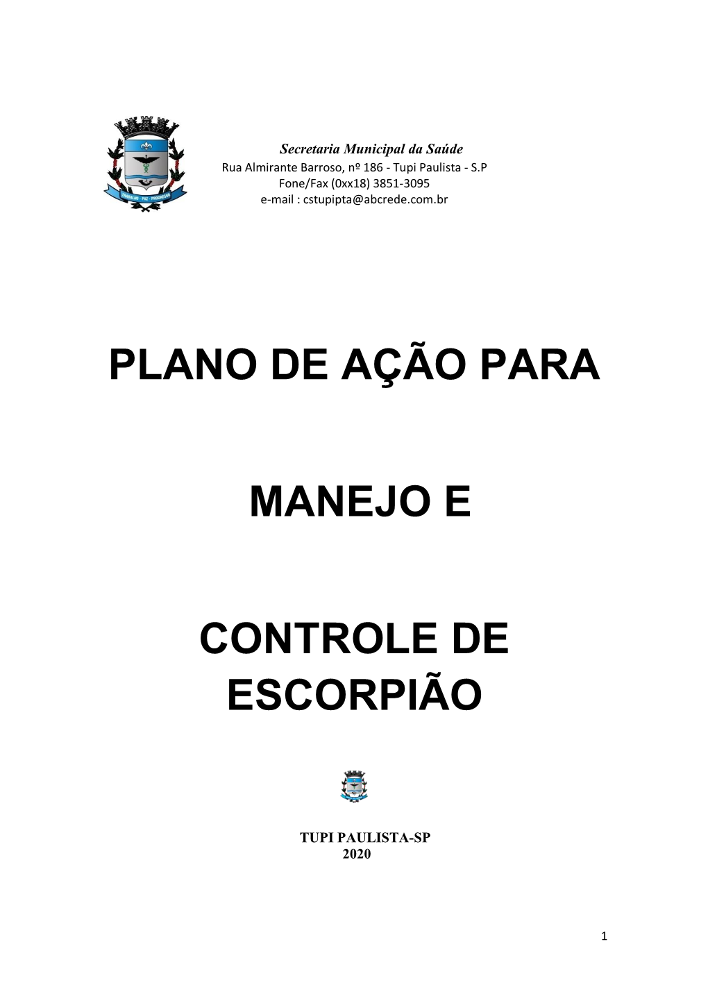 Tupi Paulista - S.P Fone/Fax (0Xx18) 3851-3095 E-Mail : Cstupipta@Abcrede.Com.Br