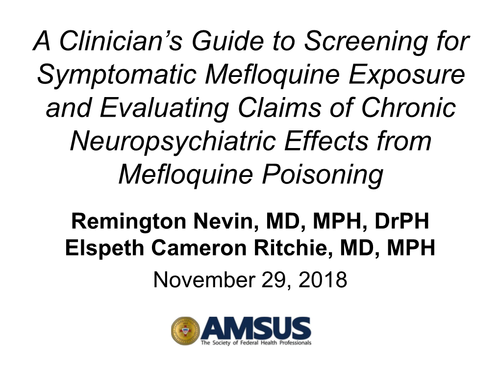 A Clinician's Guide to Screening for Symptomatic Mefloquine Exposure and Evaluating Claims of Chronic Neuropsychiatric Effects