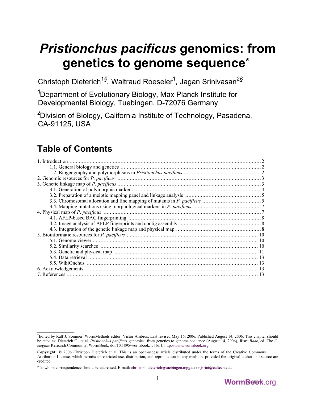 Pristionchus Pacificus Genomics: from Genetics to Genome Sequence*