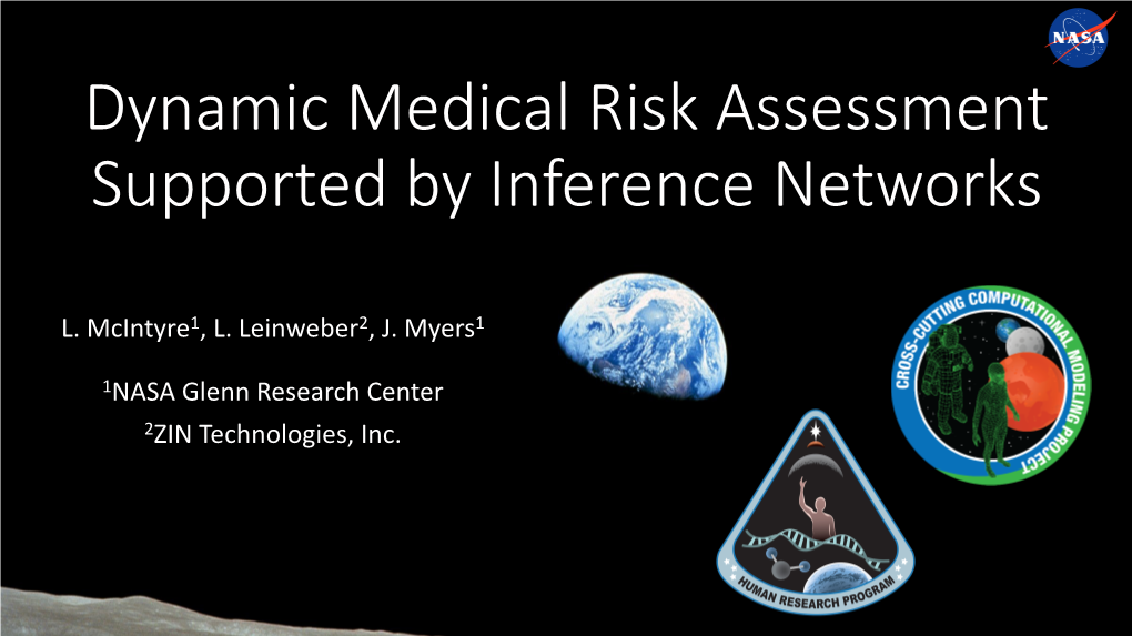 Dynamic Medical Risk Assessment Supported by Inference Networks