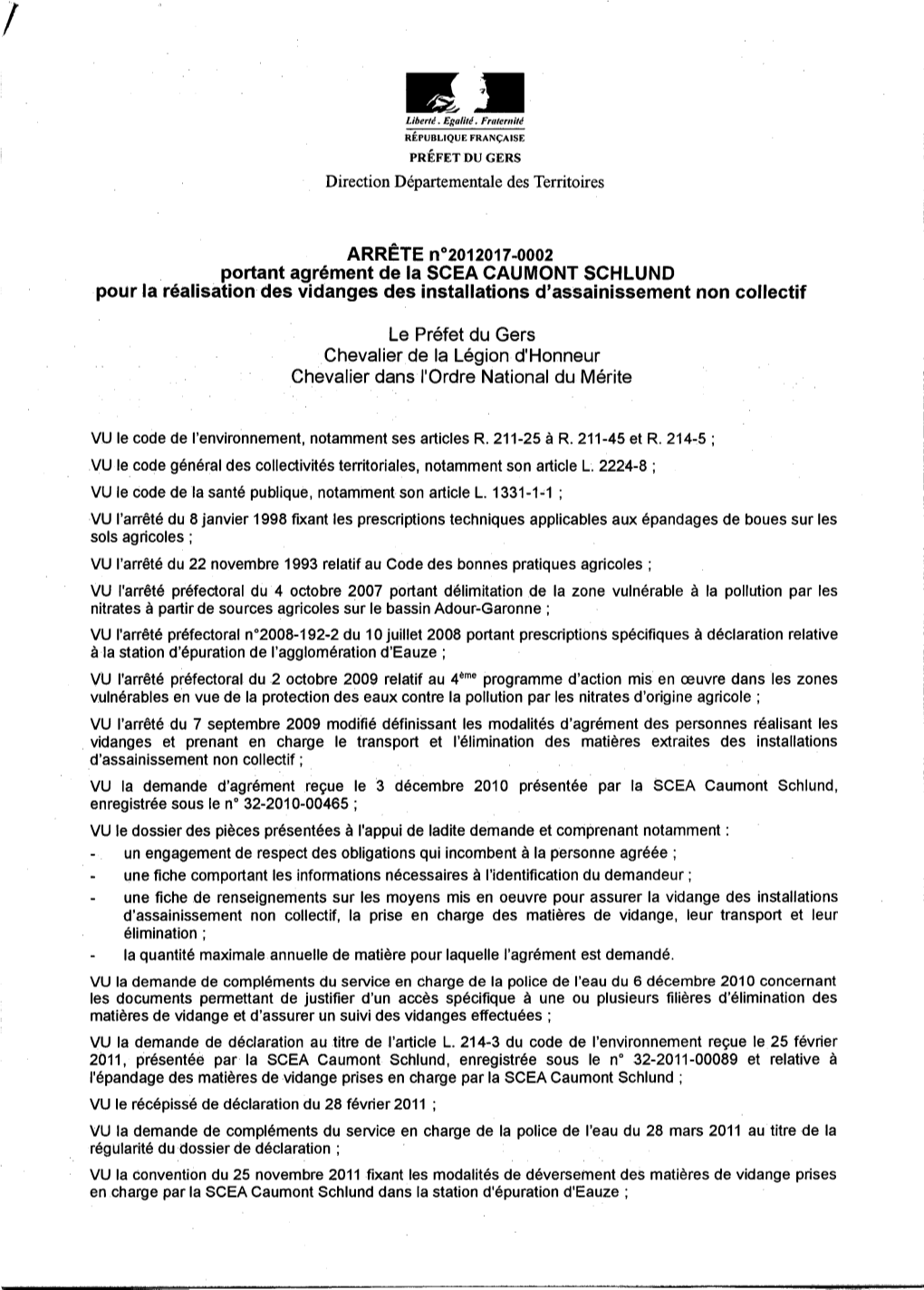 ARRÊTE N02012017-0002 Portant Agrément De La SCEA CAUMONT SCHLUND Pour La Réalisation Des Vidanges Des Installations D'assainissement Non Collectif