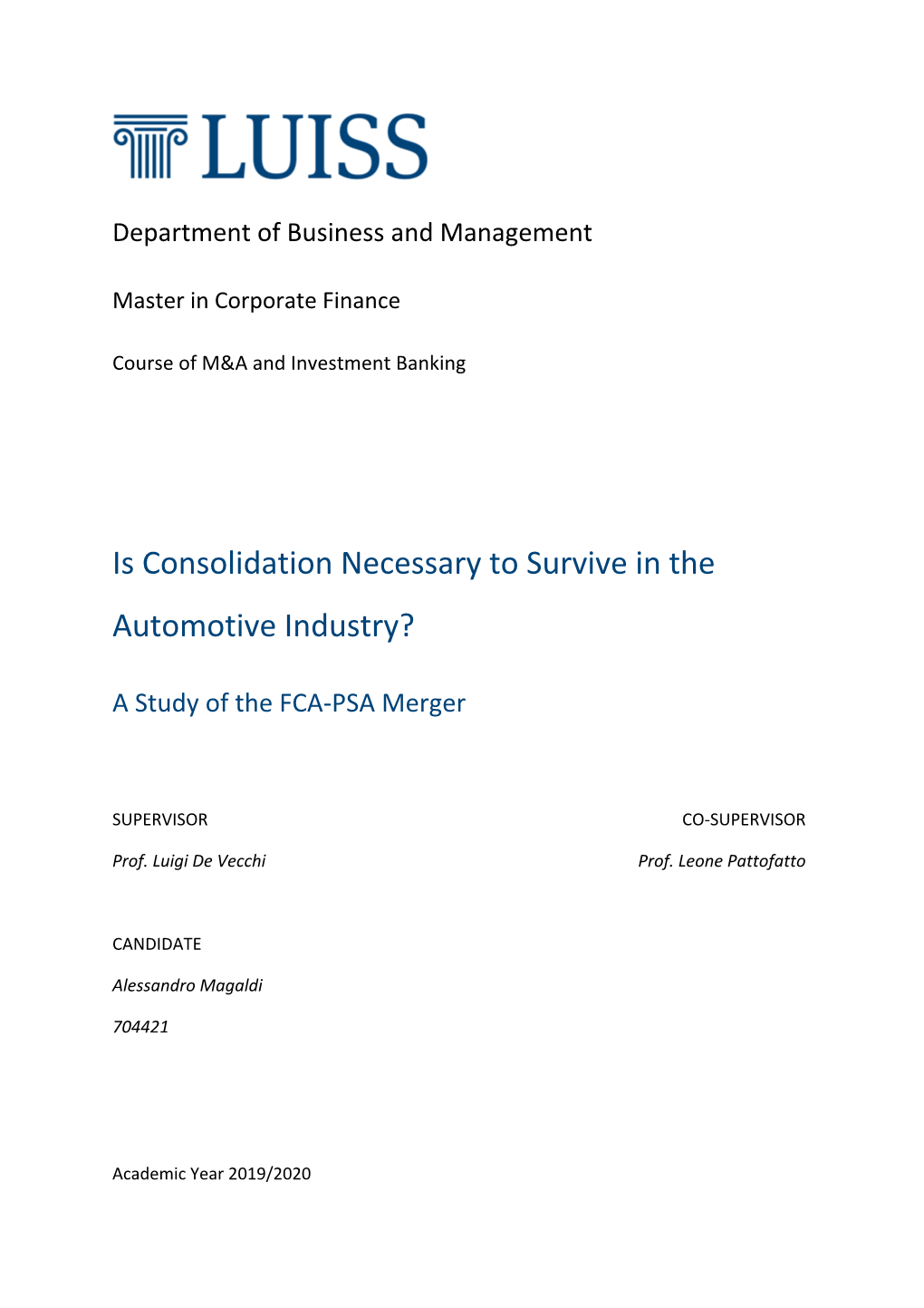 Is Consolidation Necessary to Survive in the Automotive Industry?