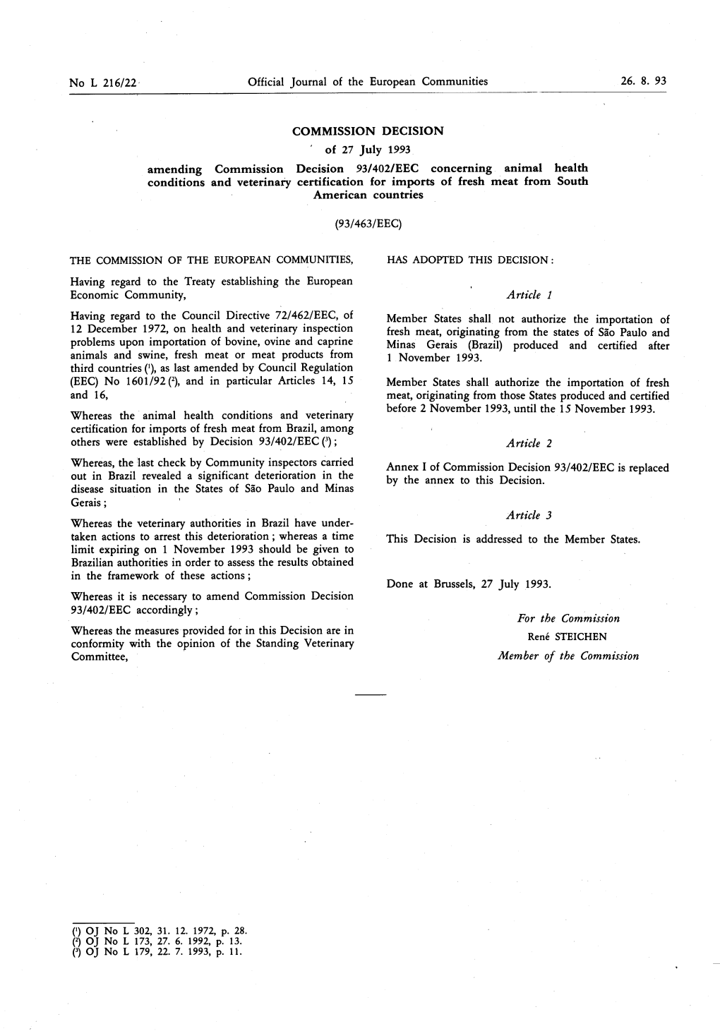 Amending Commission Decision 93/402/EEC Concerning Animal Health Conditions and Veterinary Certification for Imports of Fresh Meat from South American Countries