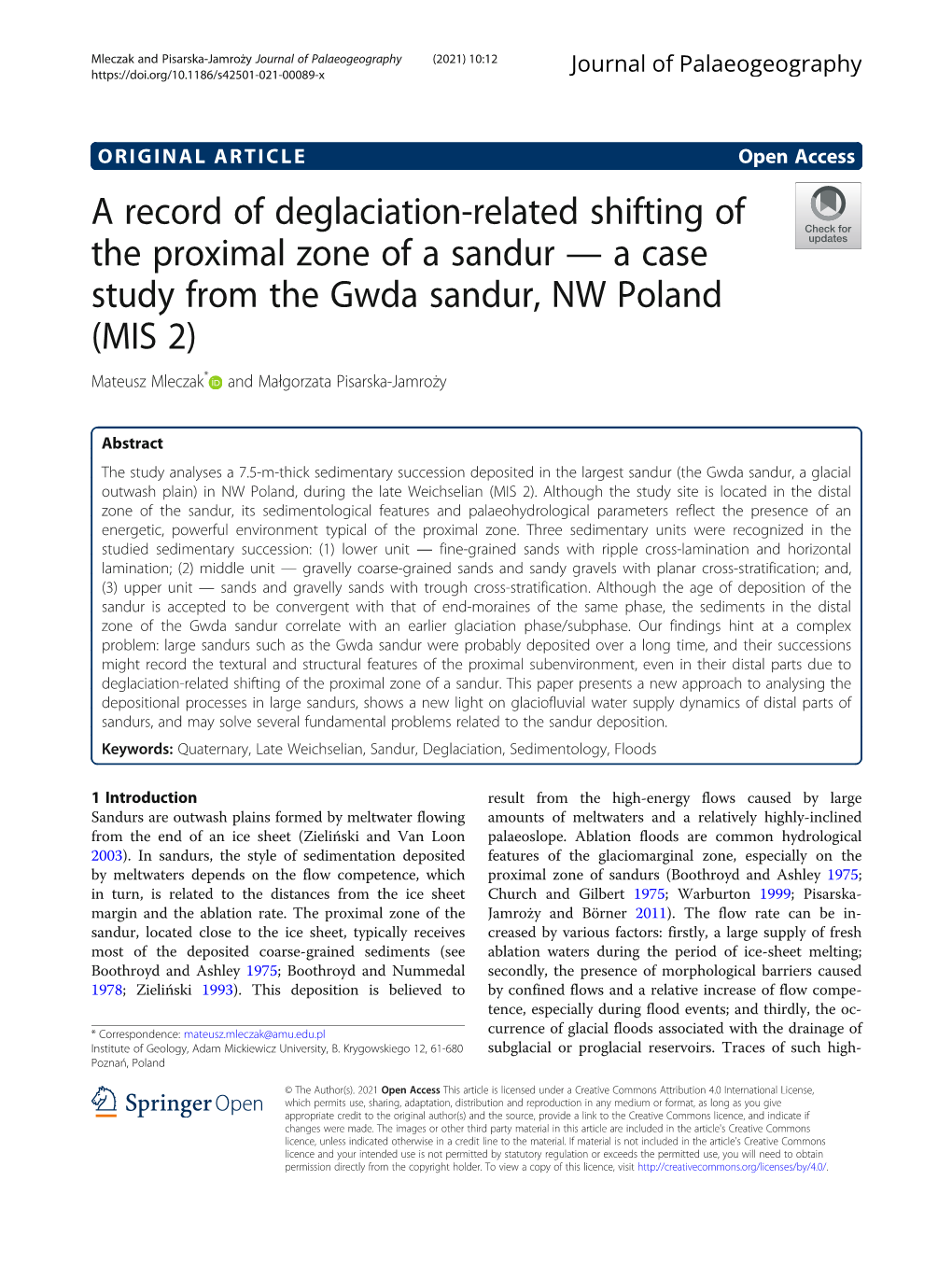 A Case Study from the Gwda Sandur, NW Poland (MIS 2) Mateusz Mleczak* and Małgorzata Pisarska-Jamroży