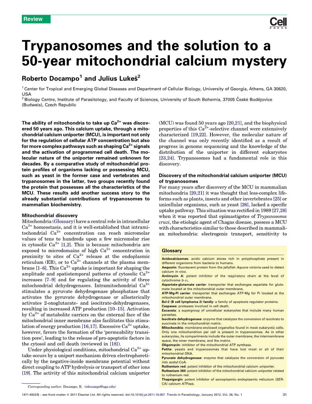 (2012) Trypanosomes and the Solution to a 50-Year Mitochondrial
