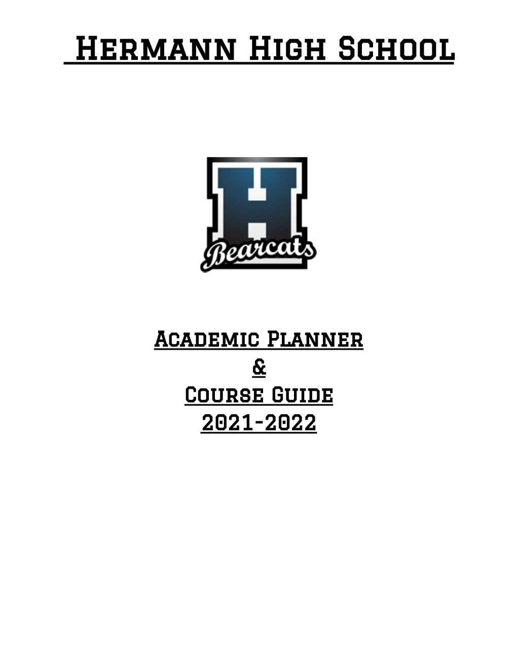 HHS Academic Planner and Course Guide 2021-2022