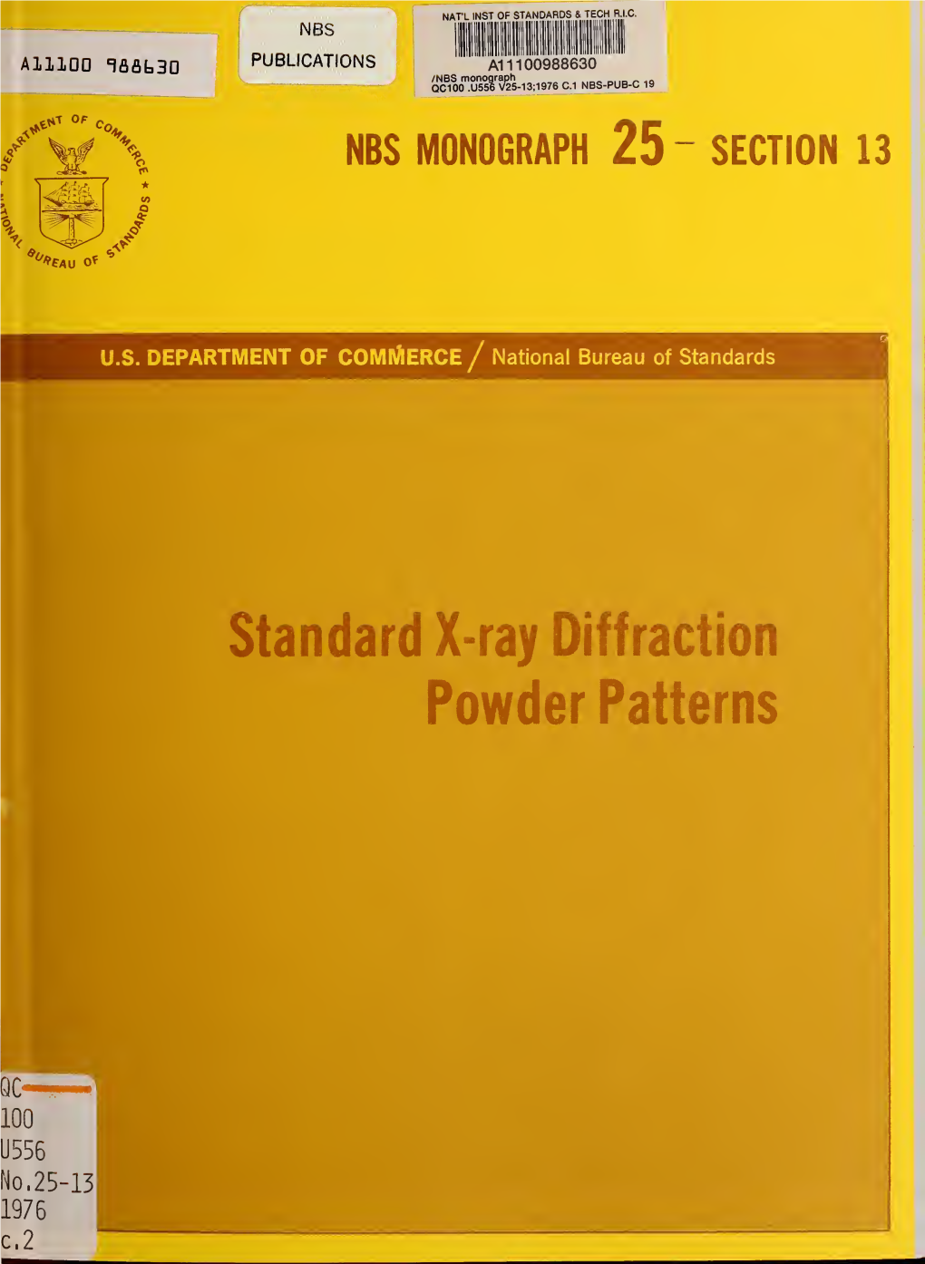 Standard X-Ray Diffraction Powder Patterns NATIONAL BUREAU of STANDARDS