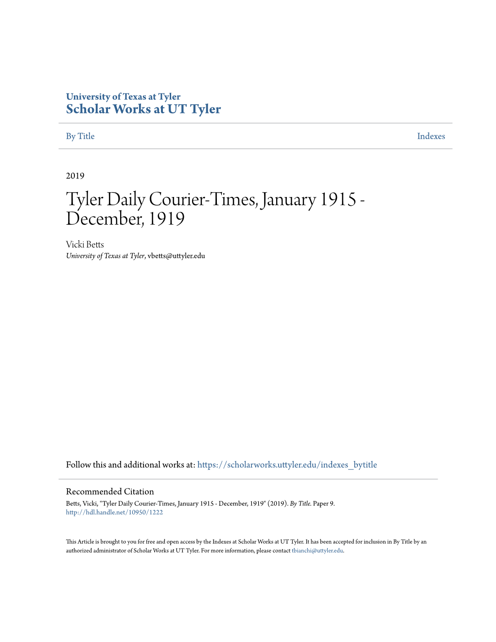 Tyler Daily Courier-Times, January 1915 - December, 1919 Vicki Betts University of Texas at Tyler, Vbetts@Uttyler.Edu