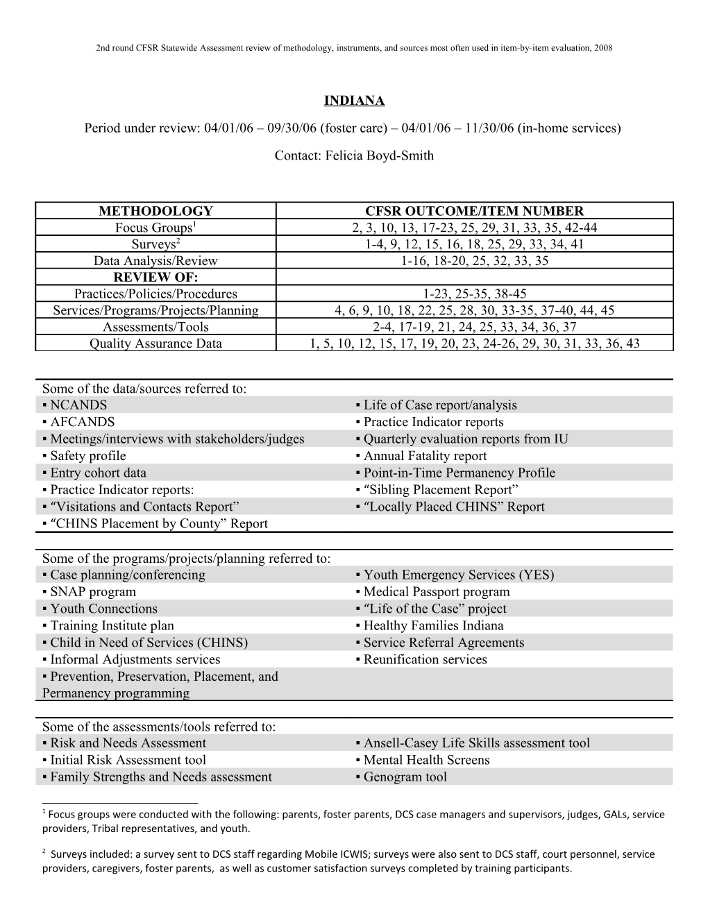 Period Under Review: 04/01/06 09/30/06 (Foster Care) 04/01/06 11/30/06 (In-Home Services)