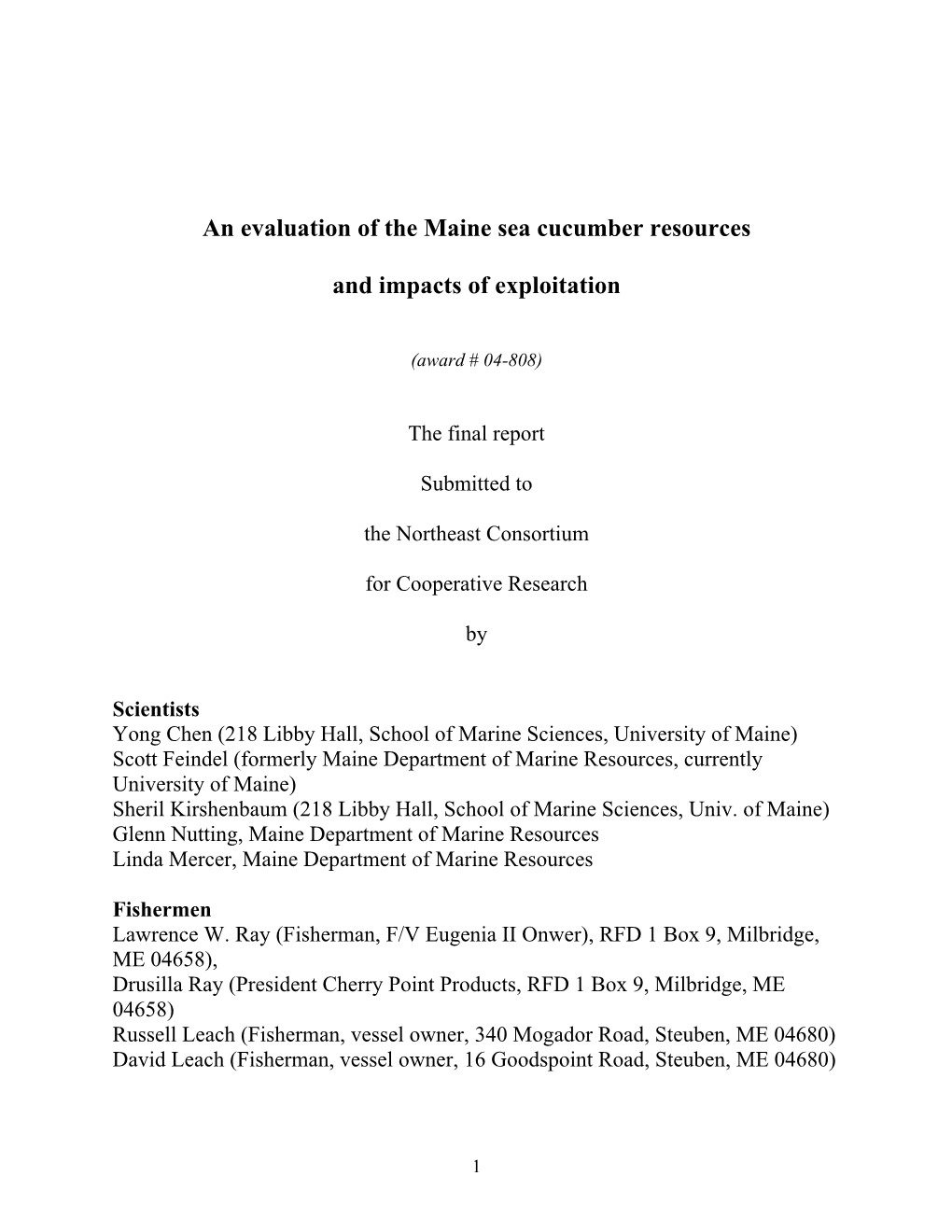 An Evaluation of the Maine Sea Cucumber Resources and Impacts Of