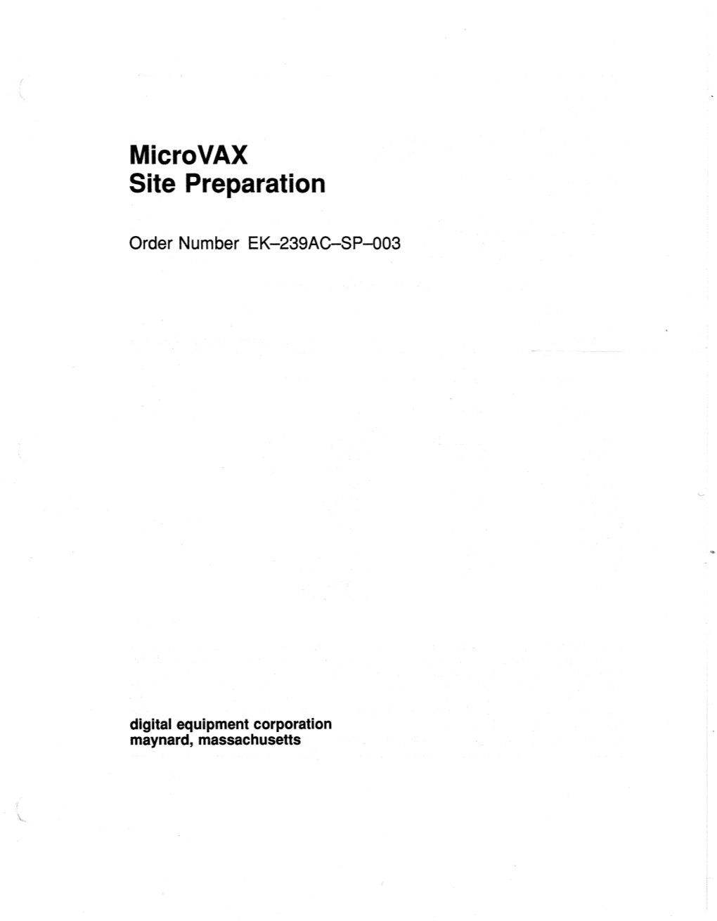Microvax Site Preparation