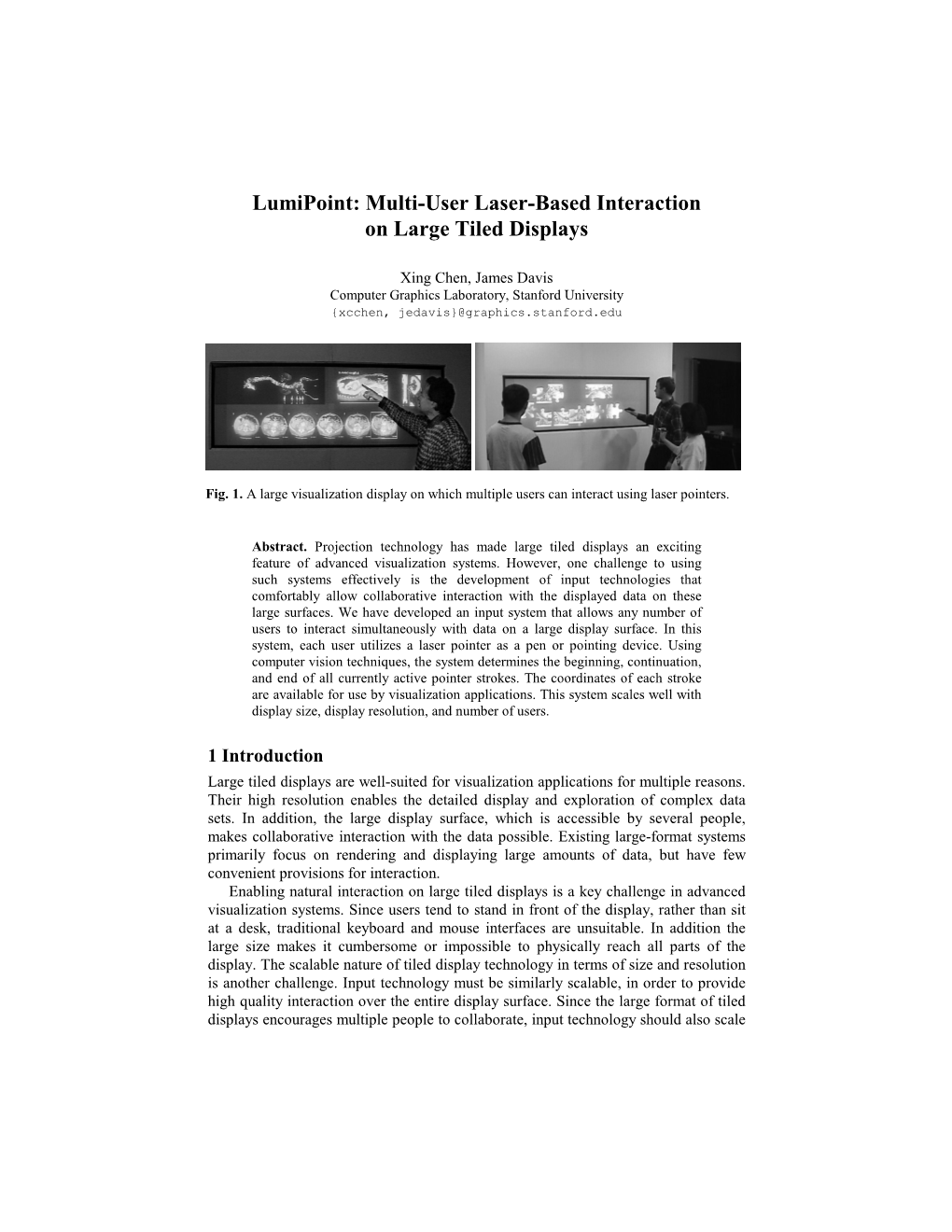 Lumipoint: Multi-User Laser-Based Interaction on Large Tiled Displays