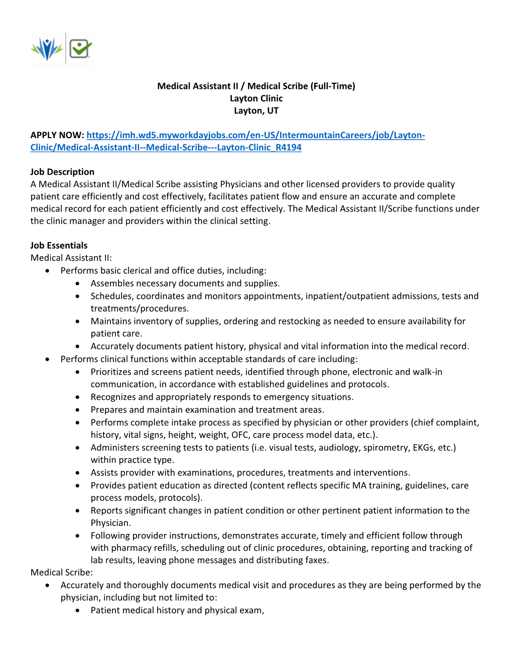 Medical Assistant II / Medical Scribe (Full-Time) Layton Clinic Layton, UT