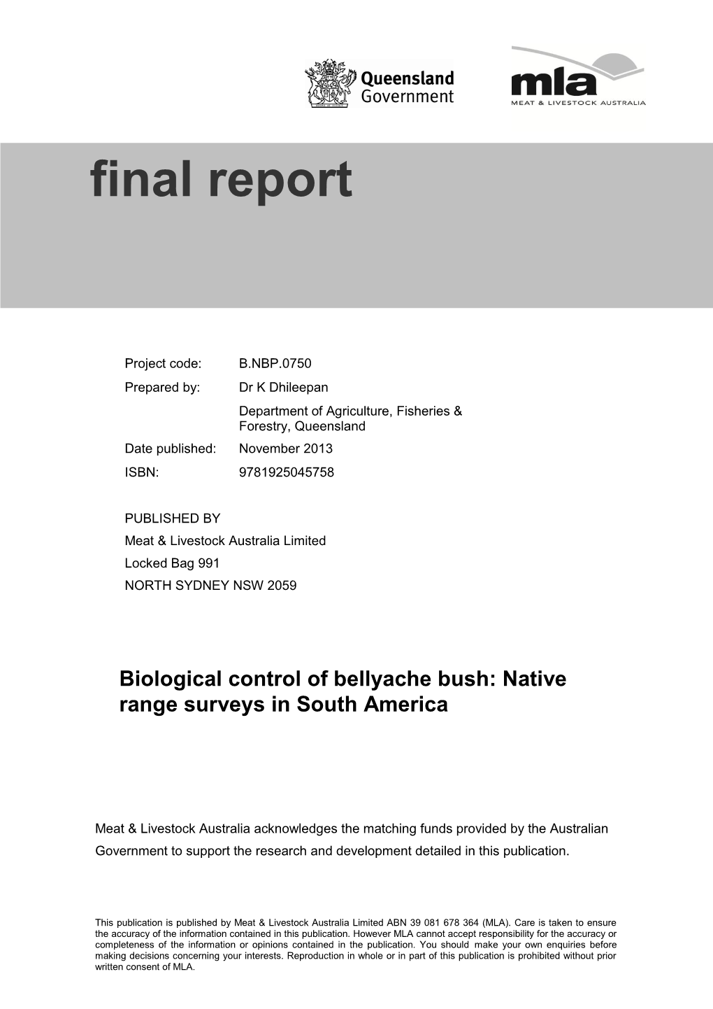 Biological Control of Bellyache Bush: Native Range Surveys in South America