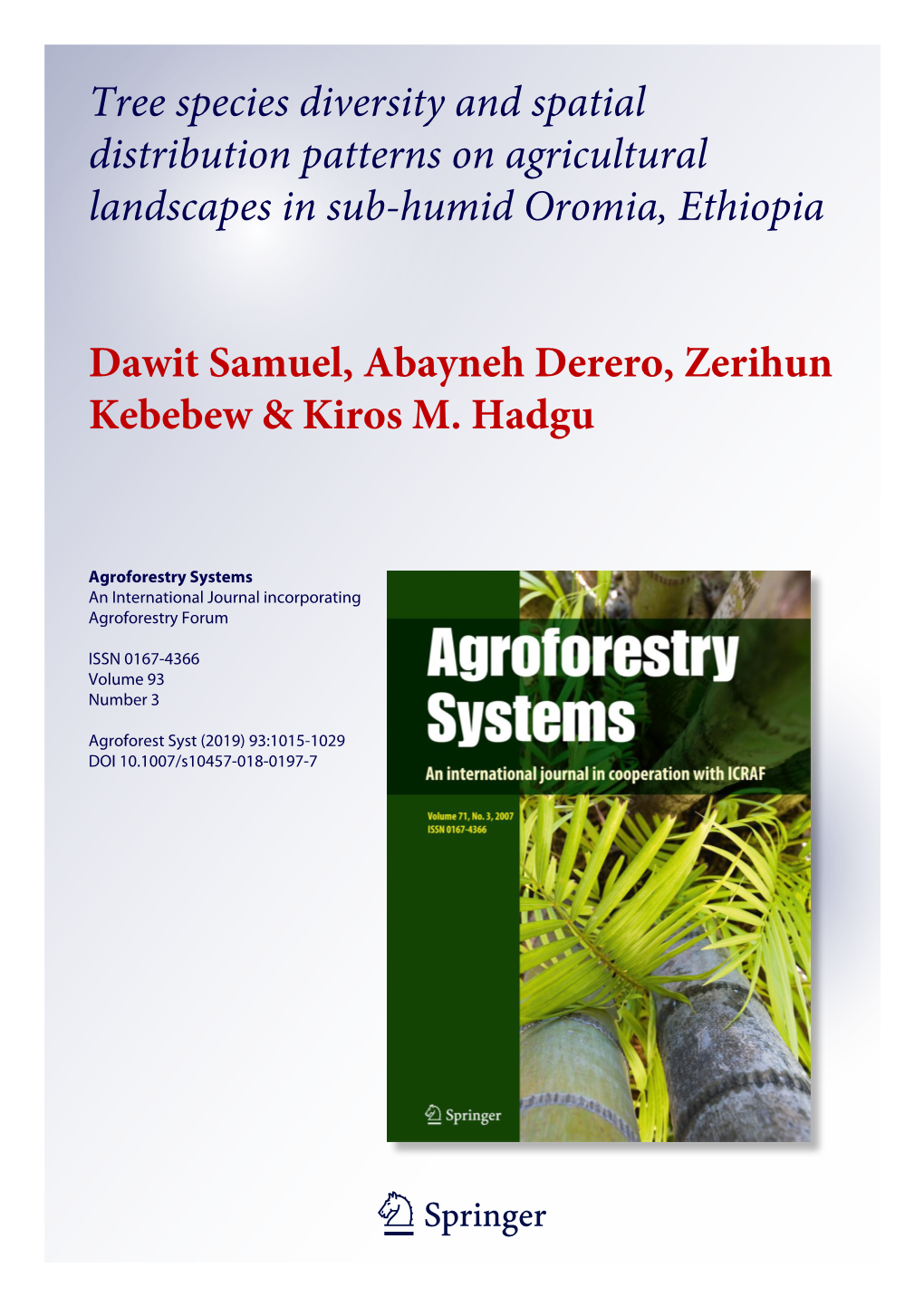 Tree Species Diversity and Spatial Distribution Patterns on Agricultural Landscapes in Sub-Humid Oromia, Ethiopia