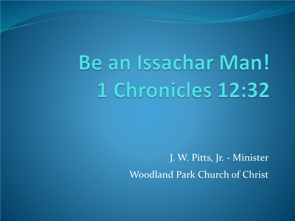 Be an Issachar Man 1 Chronicles 12