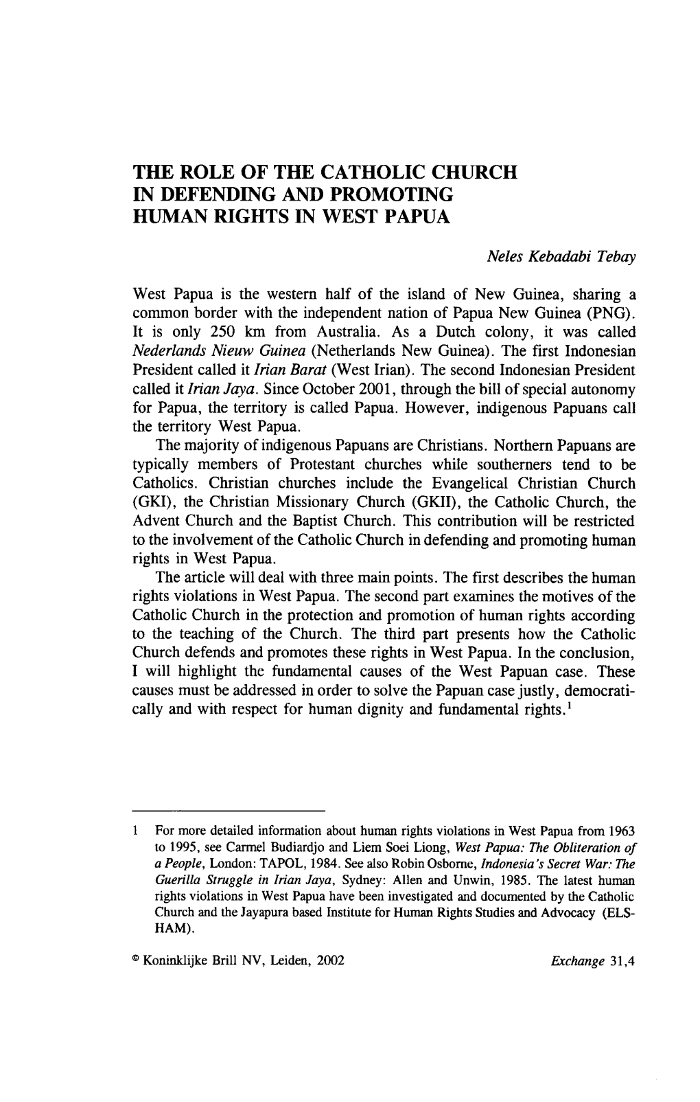 The Role of the Catholic Church in Defending and Promoting Human Rights in West Papua
