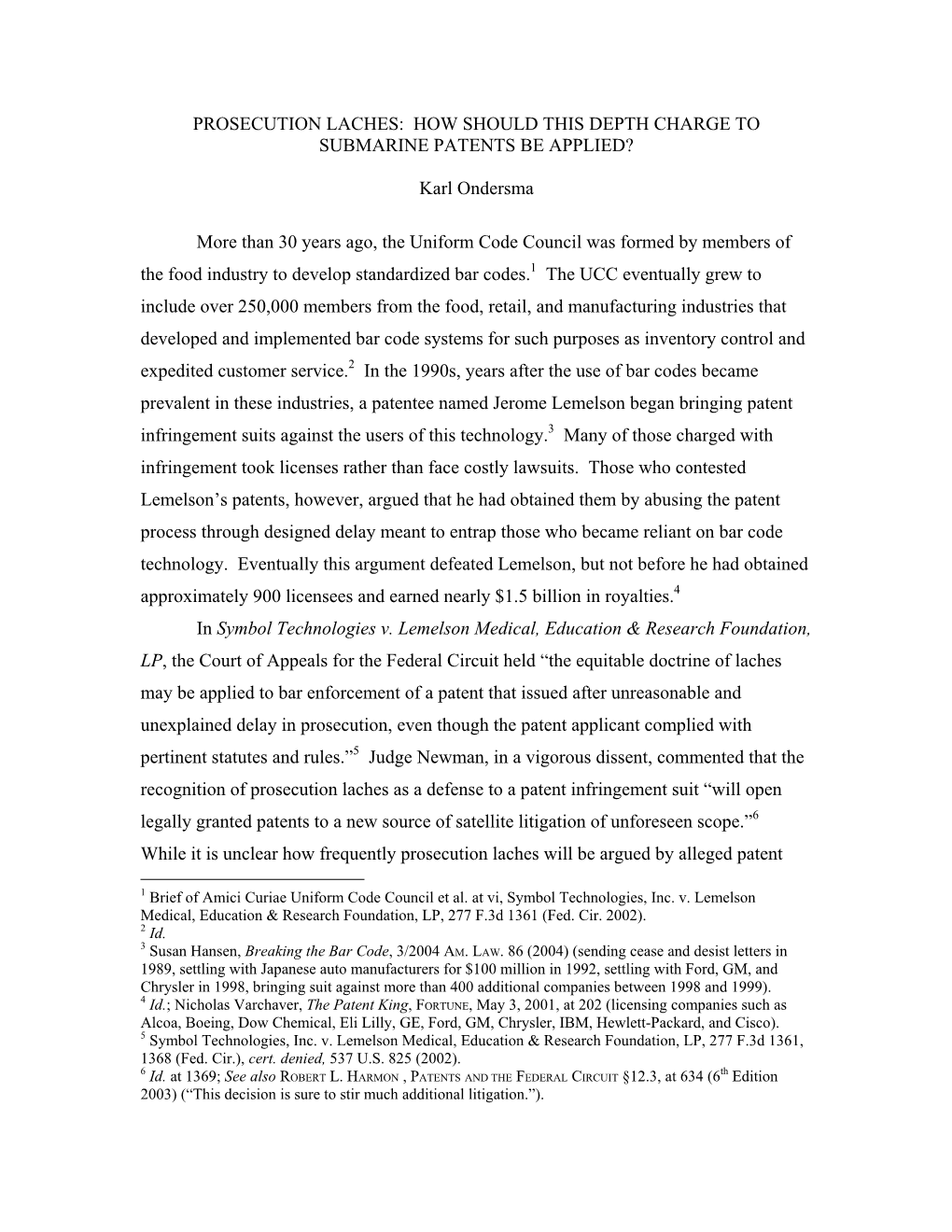 Prosecution Laches: How Should This Depth Charge to Submarine Patents Be Applied?