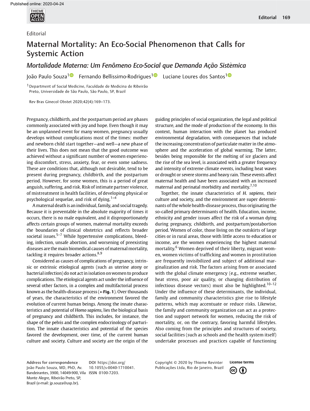 Maternal Mortality: an Eco-Social Phenomenon That Calls for Systemic Action Mortalidade Materna: Um Fenômeno Eco-Social Que Demanda Ação Sist^Emica