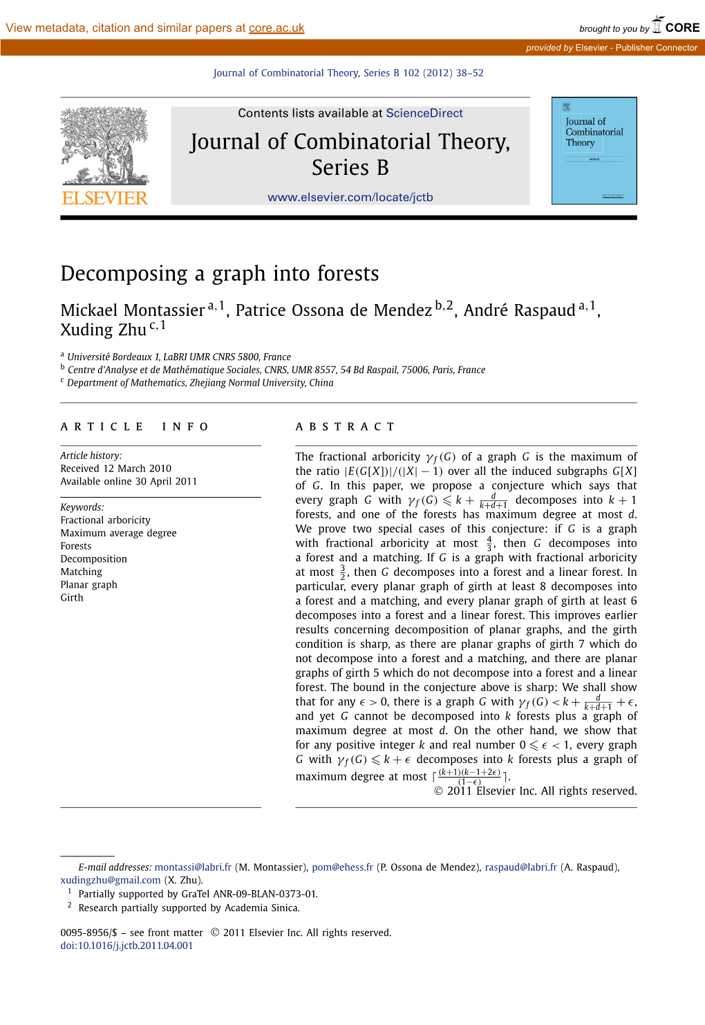 Decomposing a Graph Into Forests