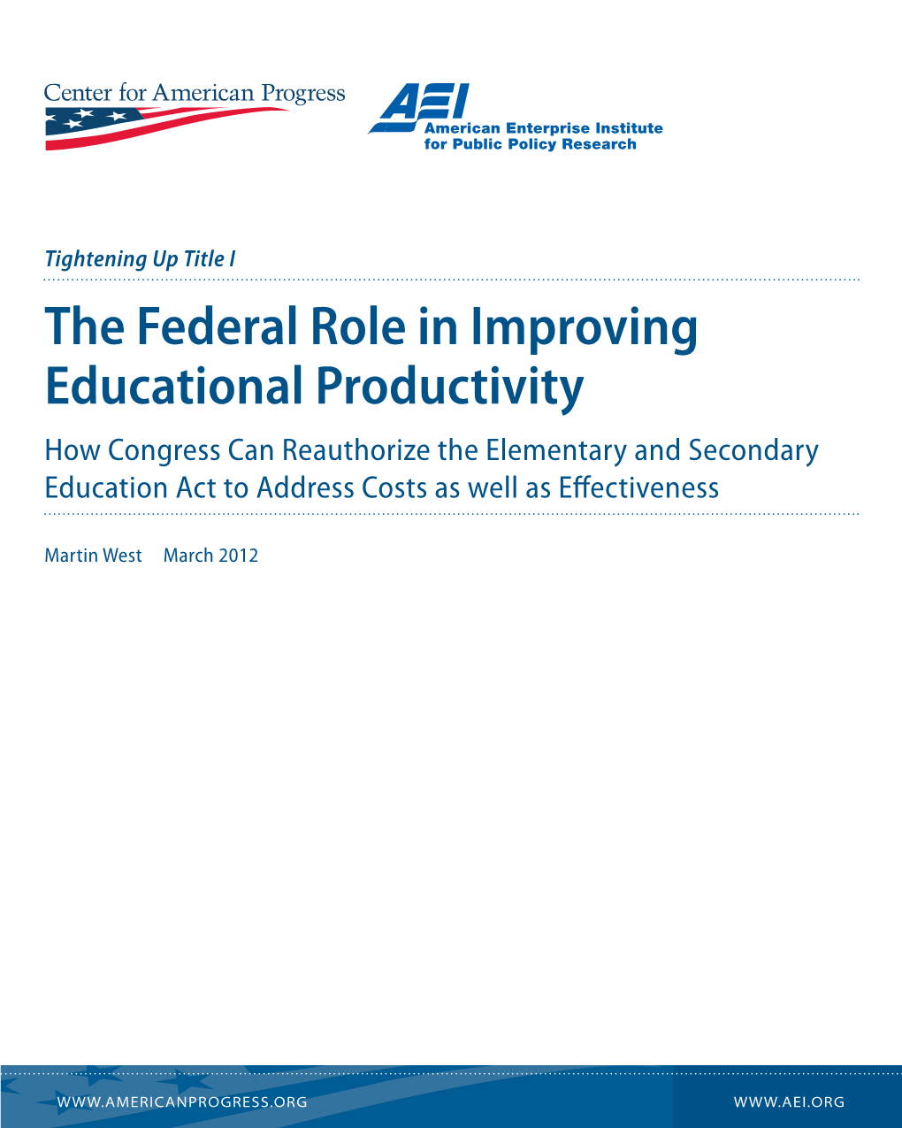 The Federal Role in Improving Educational Productivity