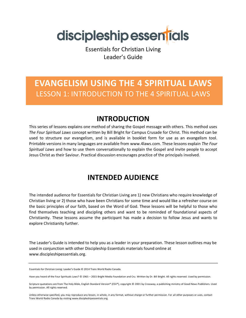 Evangelism Using the 4 Spiritual Laws Lesson 1: Introduction to the 4 Spiritual Laws