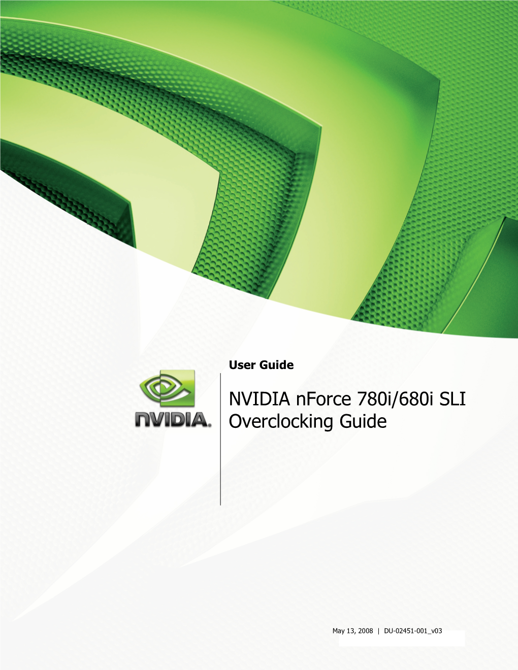 NVIDIA Nforce 780I/680I SLI Overclocking Guide