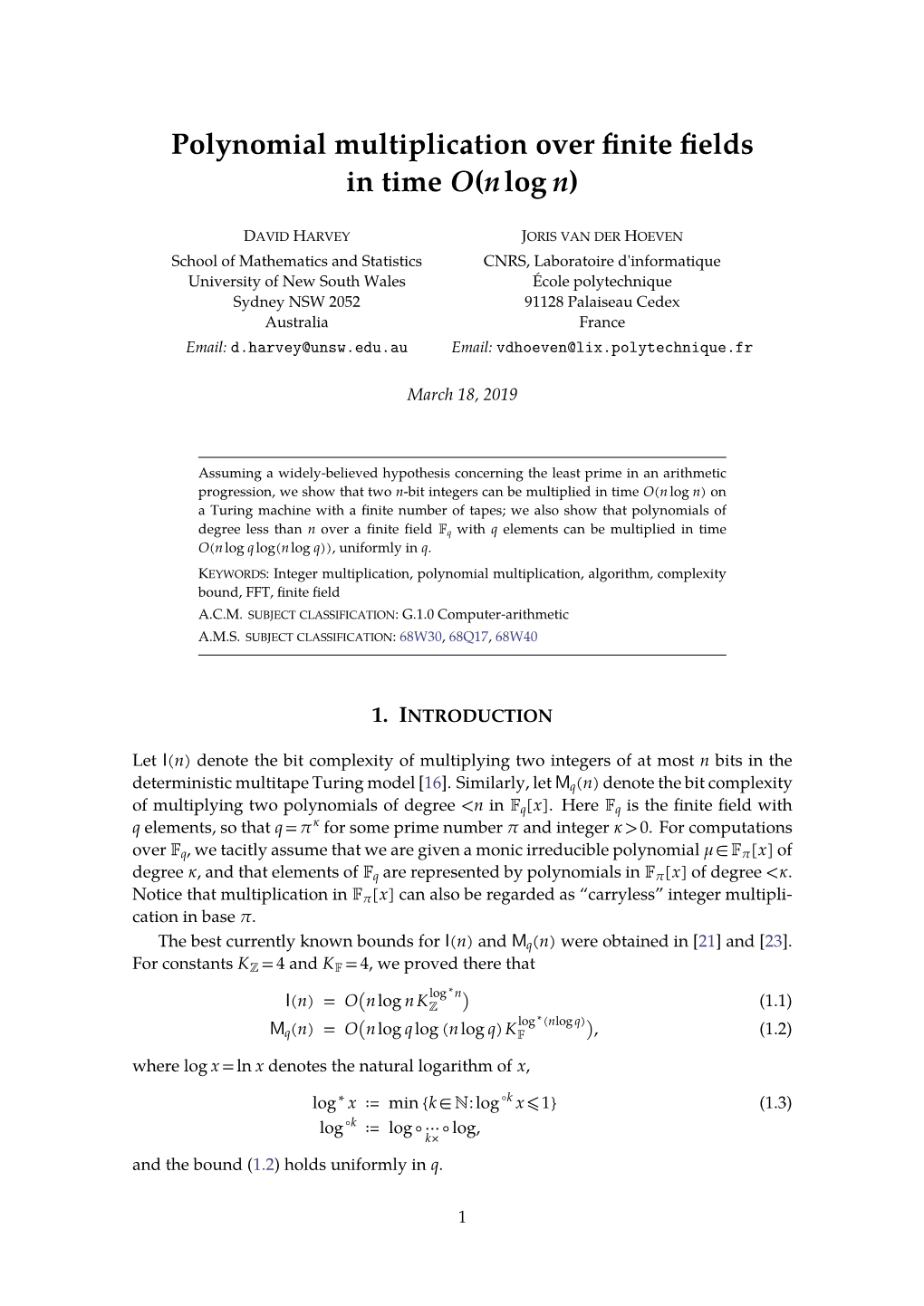 Polynomial Multiplication Over Finite Fieldsin Time O(N*Log N)