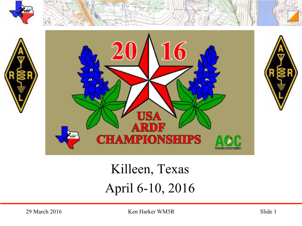 Killeen, Texas April 6-10, 2016