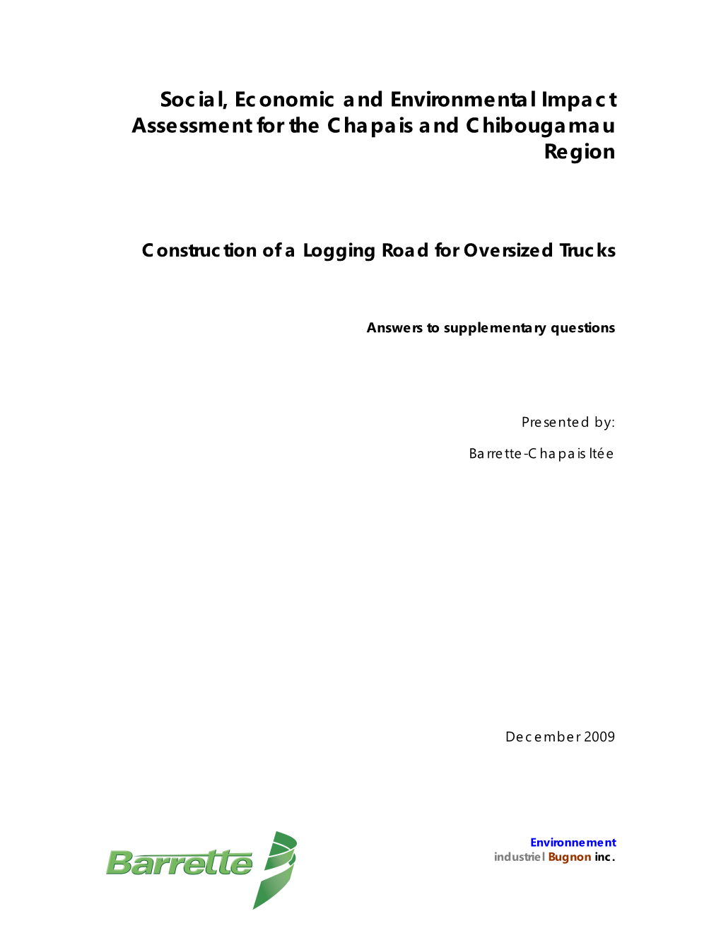Social, Economic and Environmental Impact Assessment for the Chapais and Chibougamau Region