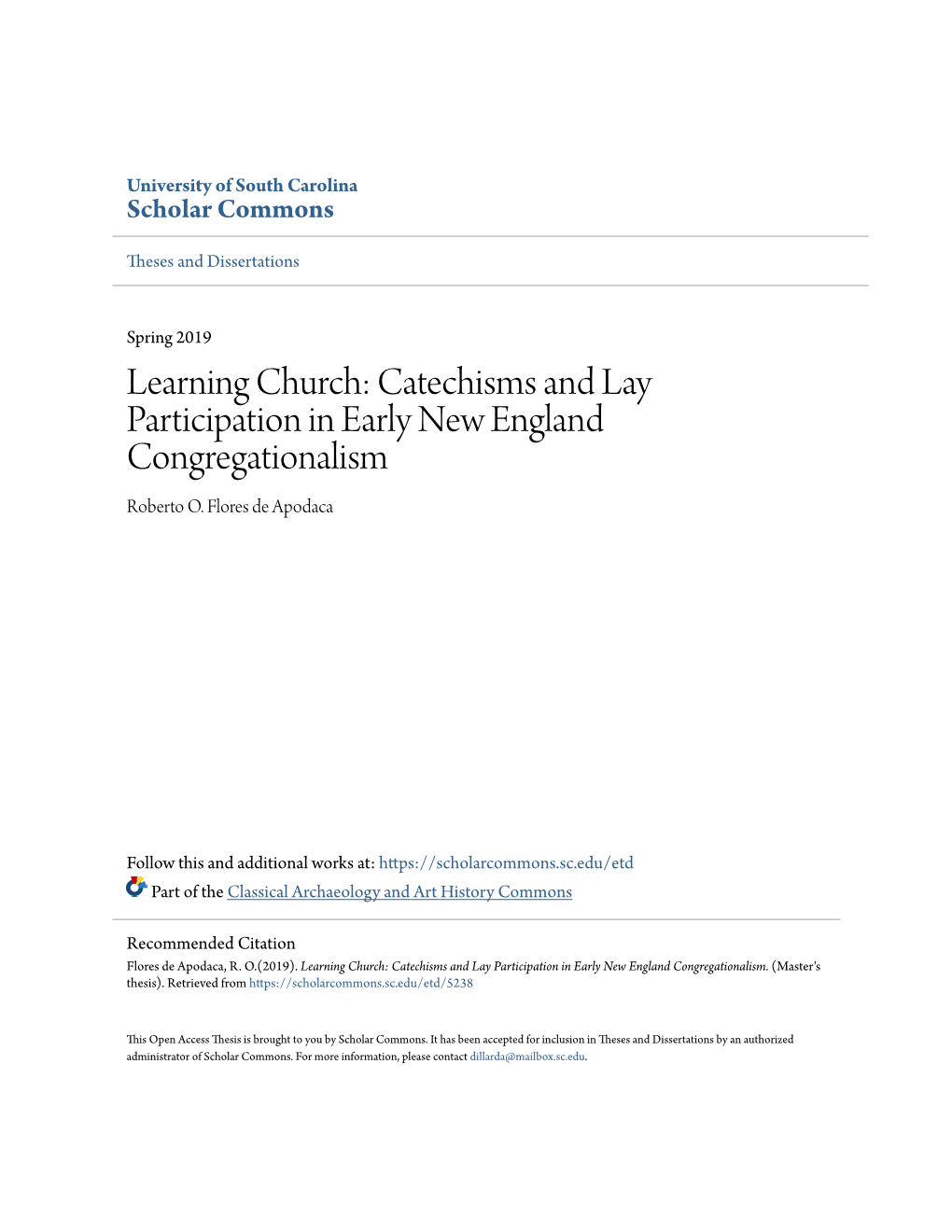 Learning Church: Catechisms and Lay Participation in Early New England Congregationalism Roberto O