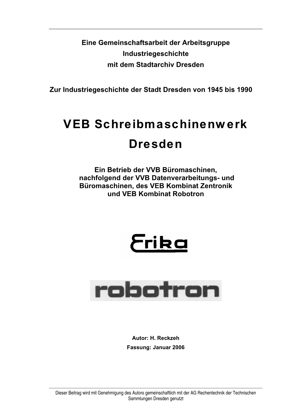 VEB Schreibmaschinenwerk Dresden“ (SWD); Nähmaschinen Wurden Hier Nicht Mehr Produziert