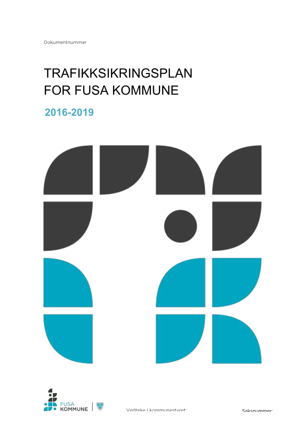 For Fusa Kommune Trafikksikringsplan