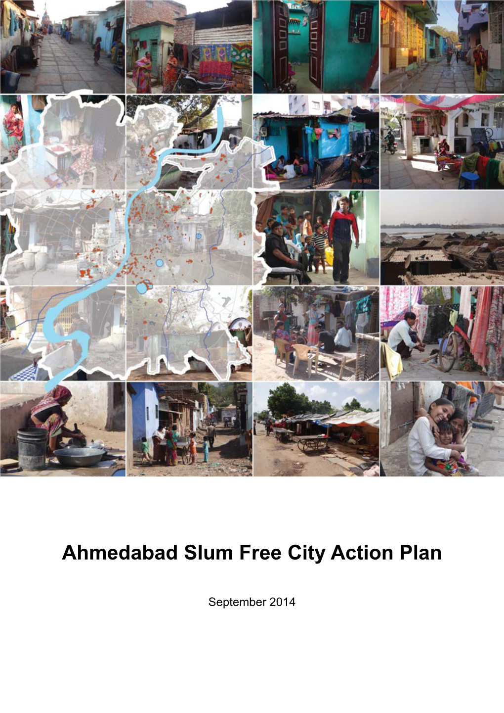 Ahmedabad Slum Free City Action Plan