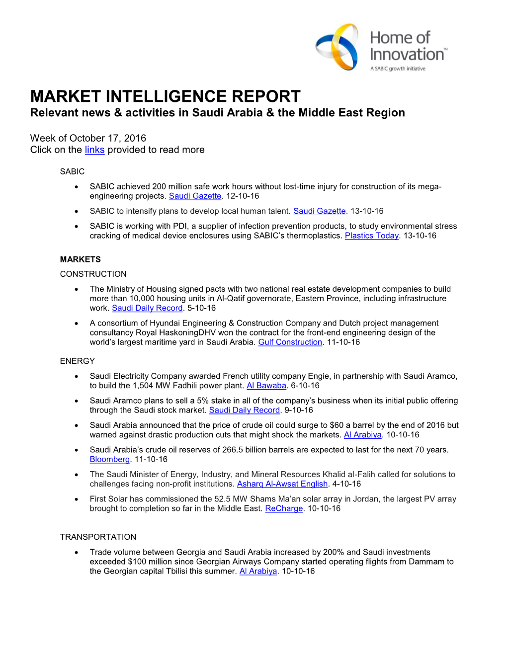 MARKET INTELLIGENCE REPORT Relevant News & Activities in Saudi Arabia & the Middle East Region