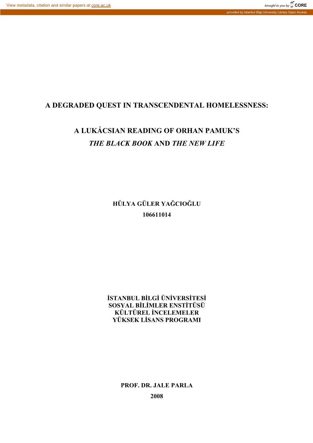 A Lukácsian Reading of Orhan Pamuk's the Black Book And