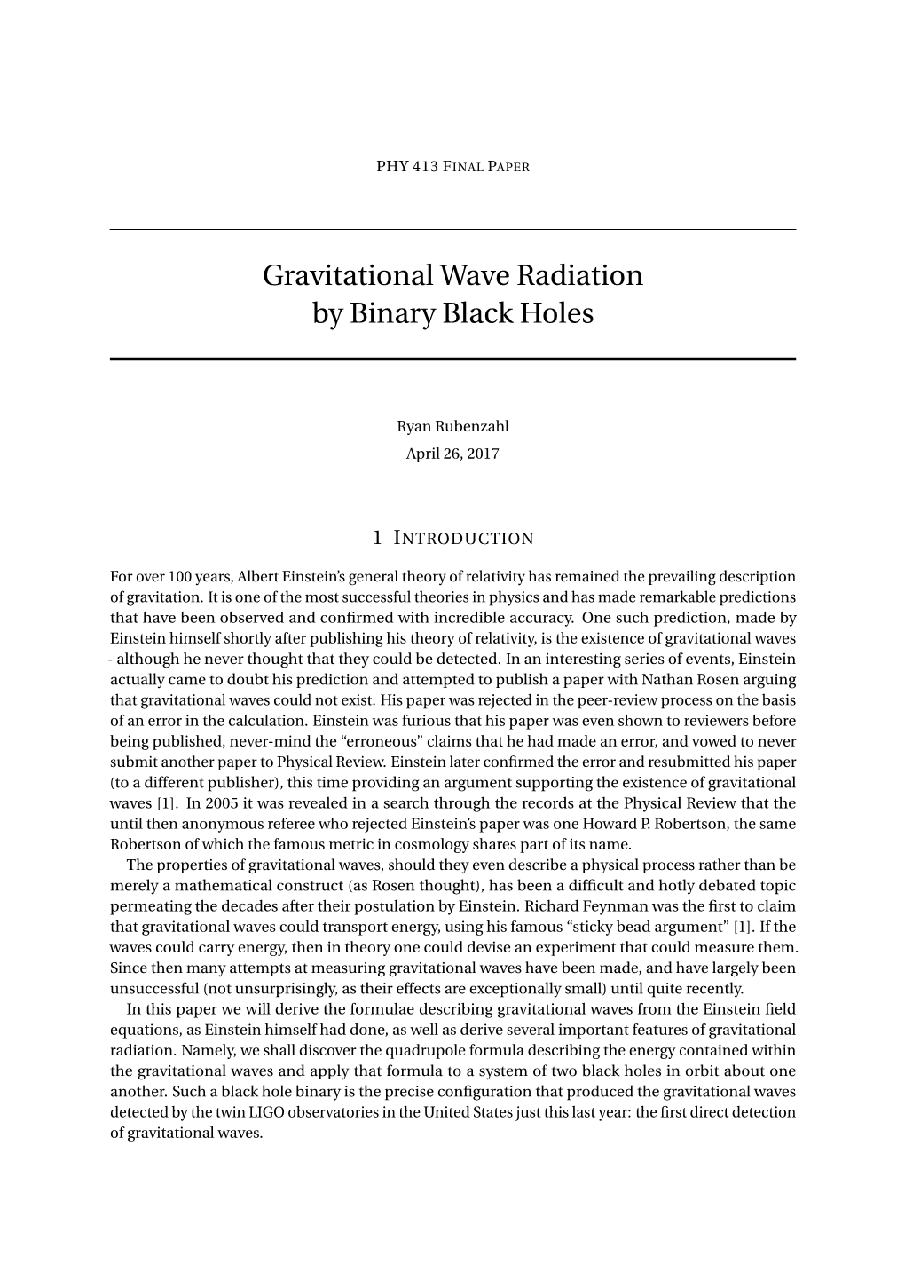 Gravitational Wave Radiation by Binary Black Holes