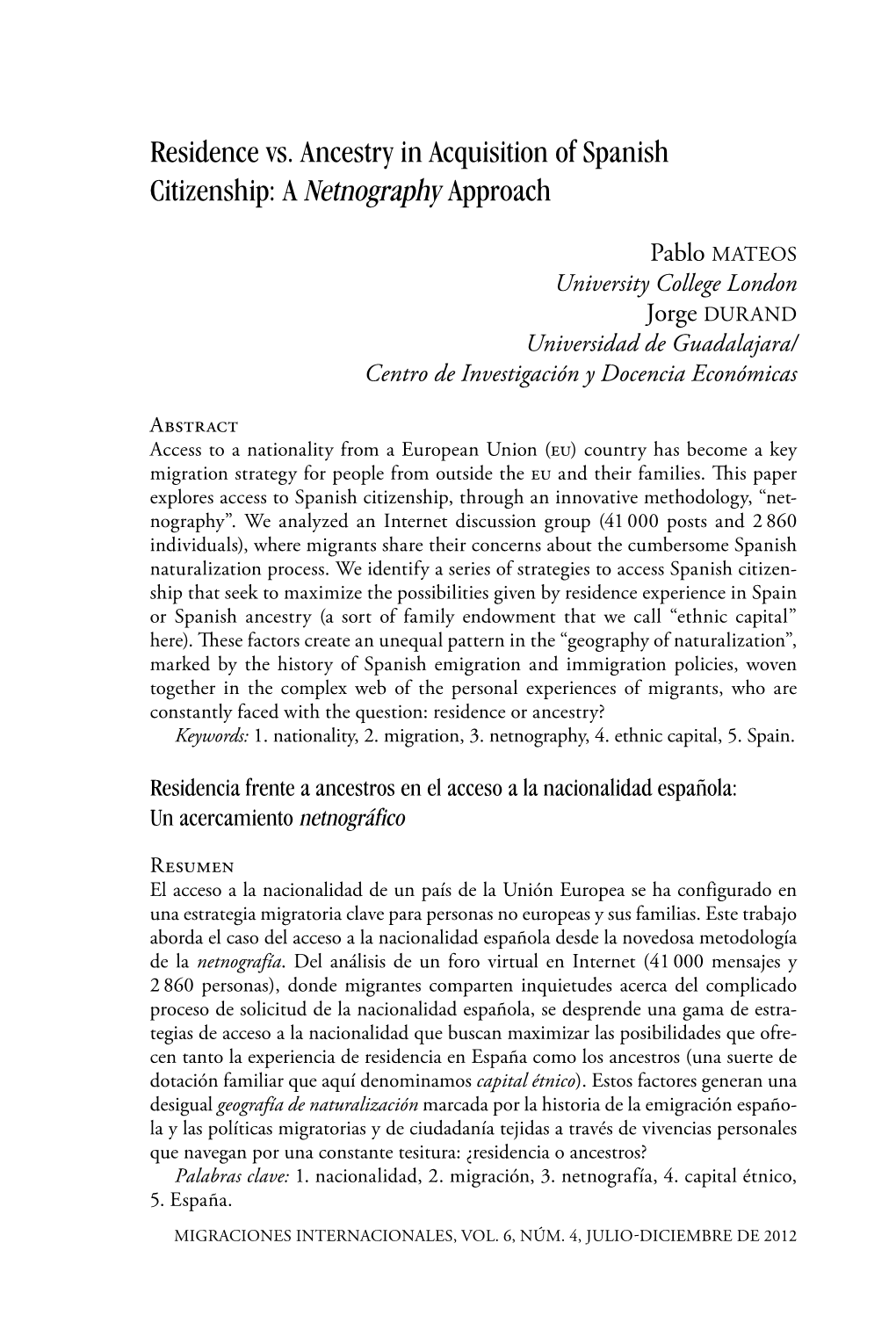 Residence Vs. Ancestry in Acquisition of Spanish Citizenship: a Netnography Approach