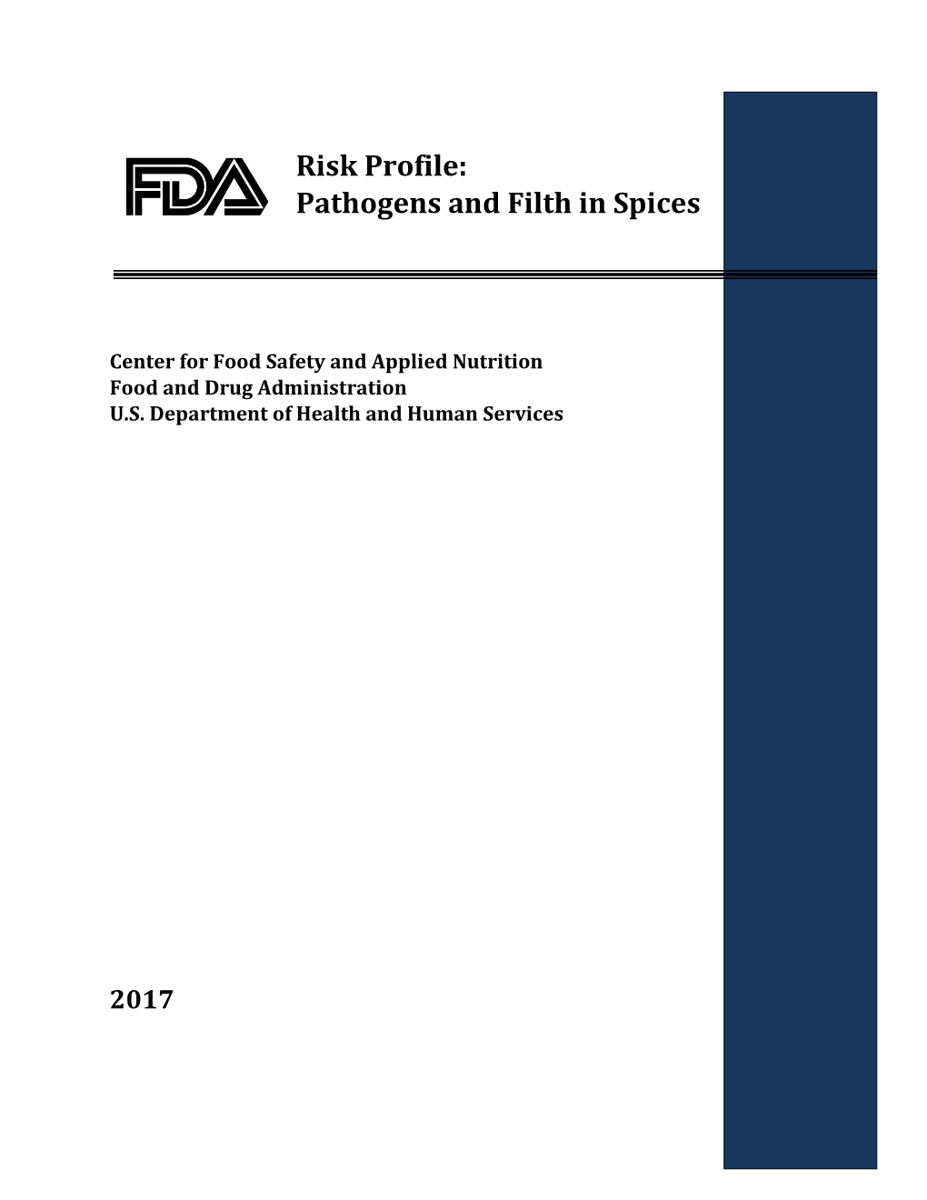 Updated FDA Risk Profile: Pathogens and Filth in Spices