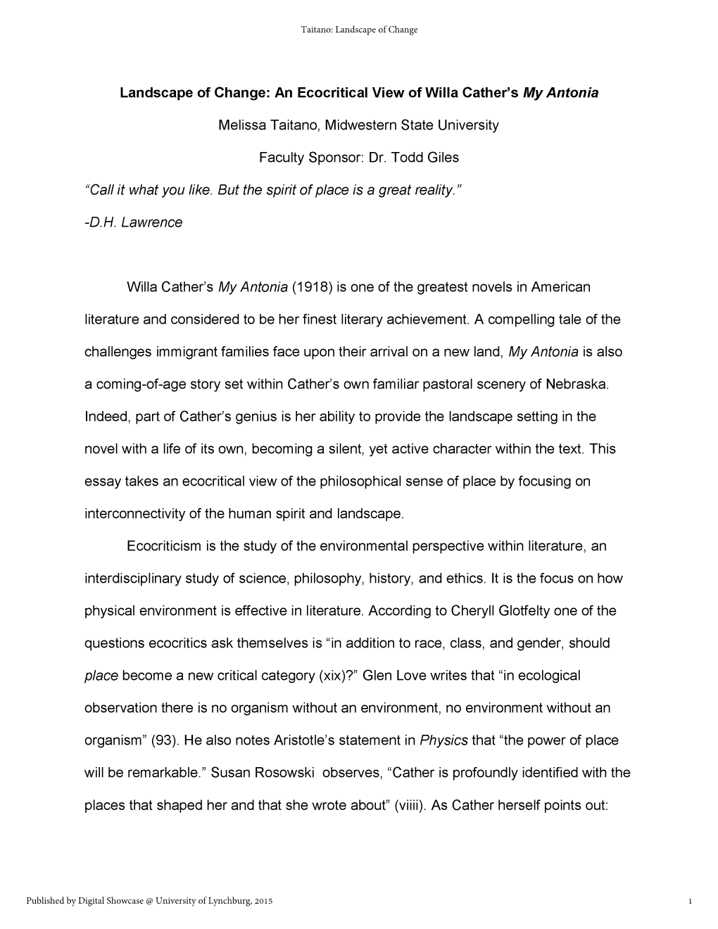 An Ecocritical View of Willa Cather's My Antonia Melissa Taitano, Midwestern State University Faculty