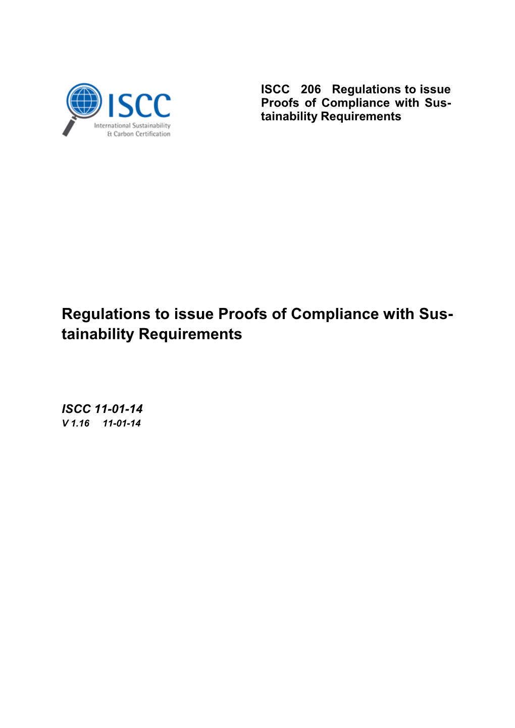 Regulations to Issue Proofs of Compliance with Sus- Tainability Requirements