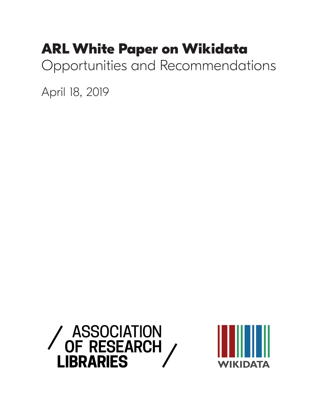 ARL White Paper on Wikidata: Opportunities and Recommendations 2